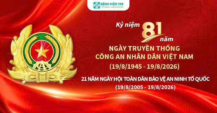 KỶ NIỆM 81 NĂM NGÀY TRUYỀN THỐNG CÔNG AN NHÂN DÂN VÀ 21 NĂM NGÀY HỘI TOÀN DÂN BẢO VỆ AN NINH TỔ QUỐC (19/8/1945 – 19/8/2026)